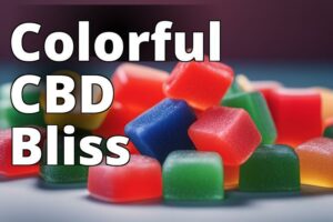 The Power Of 500Mg Cbd Gummies: Unleashing The Benefits And Effects